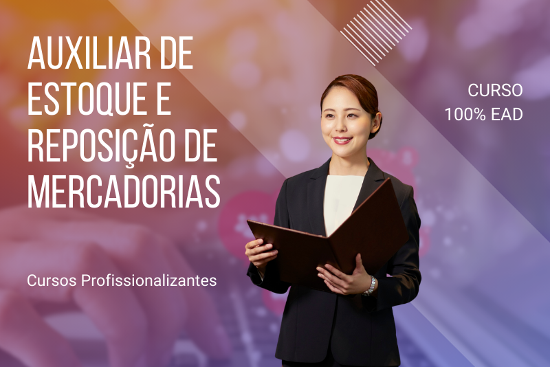 Auxiliar de Estoque e Reposição de Mercadorias